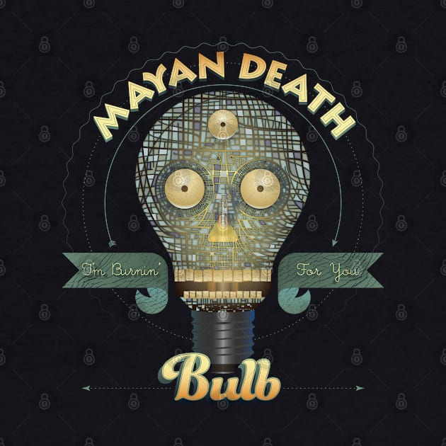 Mayan Death Bulb - Mayan Death Mask by DanielLiamGill